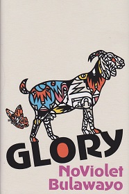 Glory by Noviolet Bulawayo